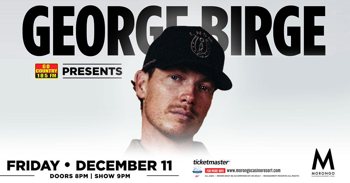 Enter Now To See George Birge at Morongo Casino
